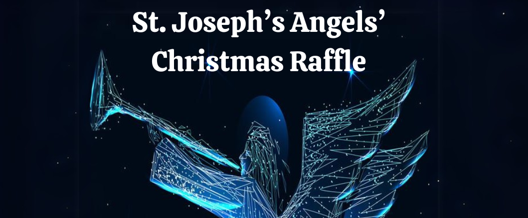 St. Joseph’s Angels Raffle Baskets